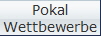 Pokal
Wettbewerbe